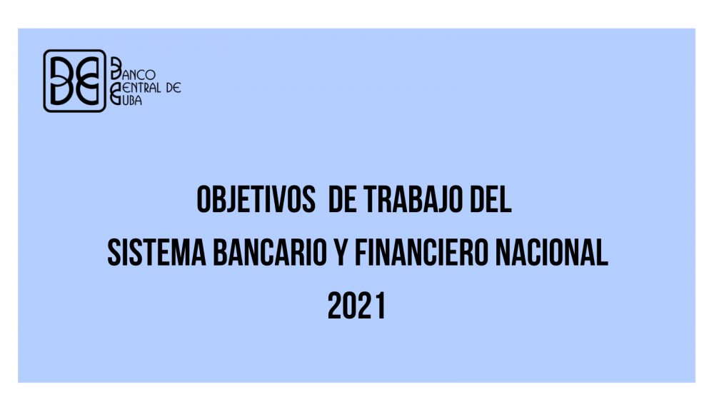 Imagen relacionada con la noticia :Objetivos de trabajo del Sistema Bancario y Financiero Nacional 2021